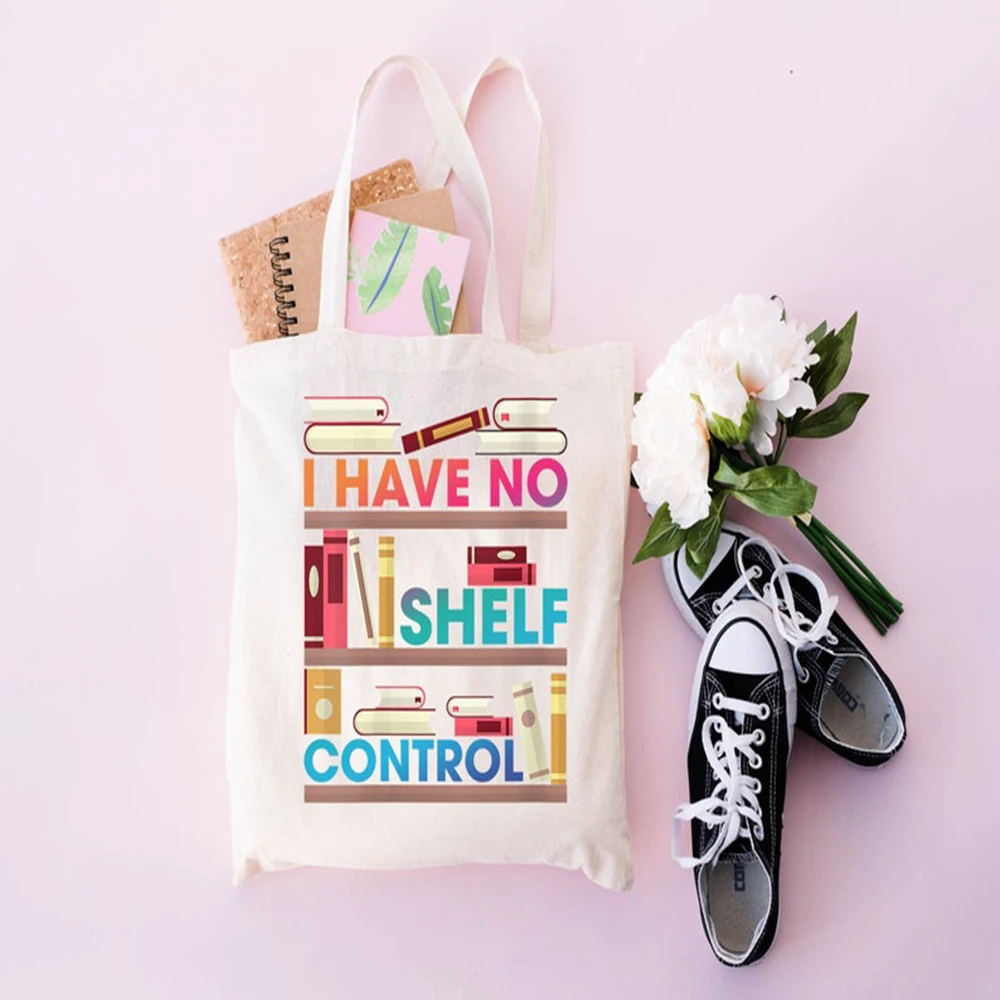

Funny Letter Print Tote Bag I Have No Shelf Control Canvas Shoulder Bag Book Lover Gift Large Capacity Unique Shopping Handbag