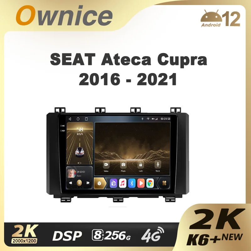 Ownice K6 + 2K for SEAT Ateca Cupra 2016 - 2021 Car Radio Multimedia Video Player Navigation Stereo GPS Android 12 No 2din 2 Din