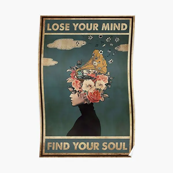 Vintage Music Lose Your Mind Find Your S  Poster Decoration Vintage Funny Painting Picture Print Wall Mural Art Decor No Frame