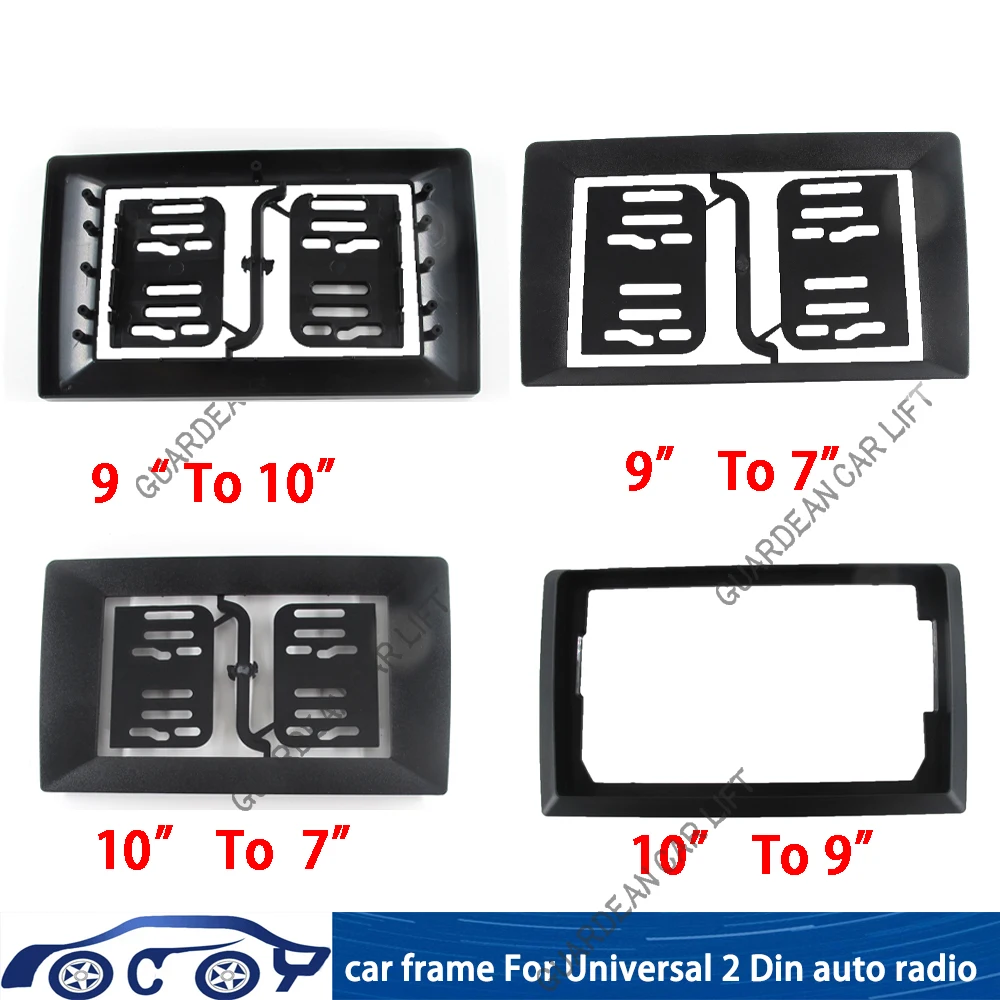 

9 inch to 10.1 inch 9 inch 10 inch to 7 inch frame 2 DIN frame suitable for all car models center console radio Android system