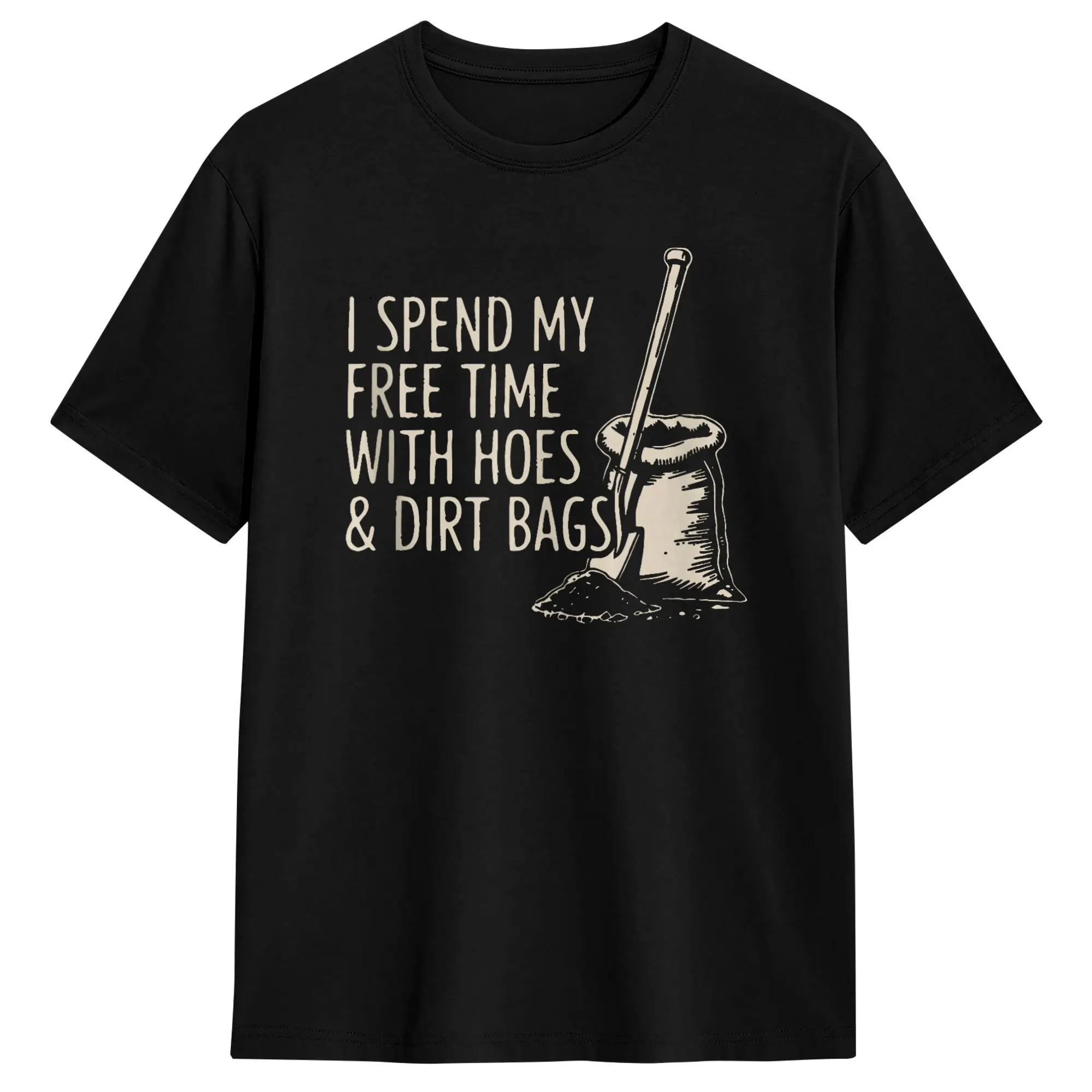 I Spend My Free time with Hoes and Dirt Bags T-Shirt Summer Cotton T-Shirts For Man Loose Tshirt Short Sleeve Aesthetic Top Tees