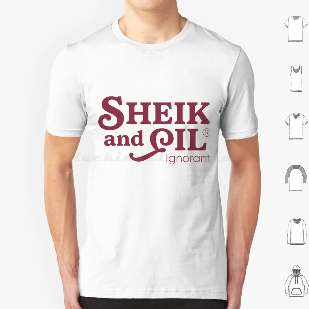 Sheik And Oil T Shi…