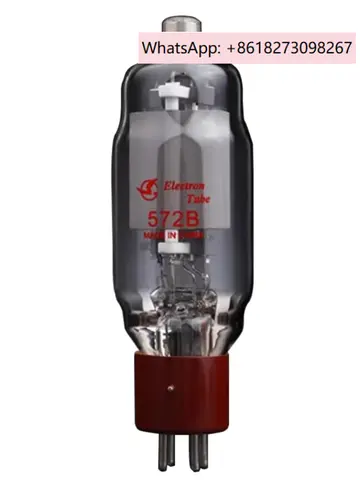 Electronic tube 572B manufacturer direct sales tube representative FU-811 812 OO