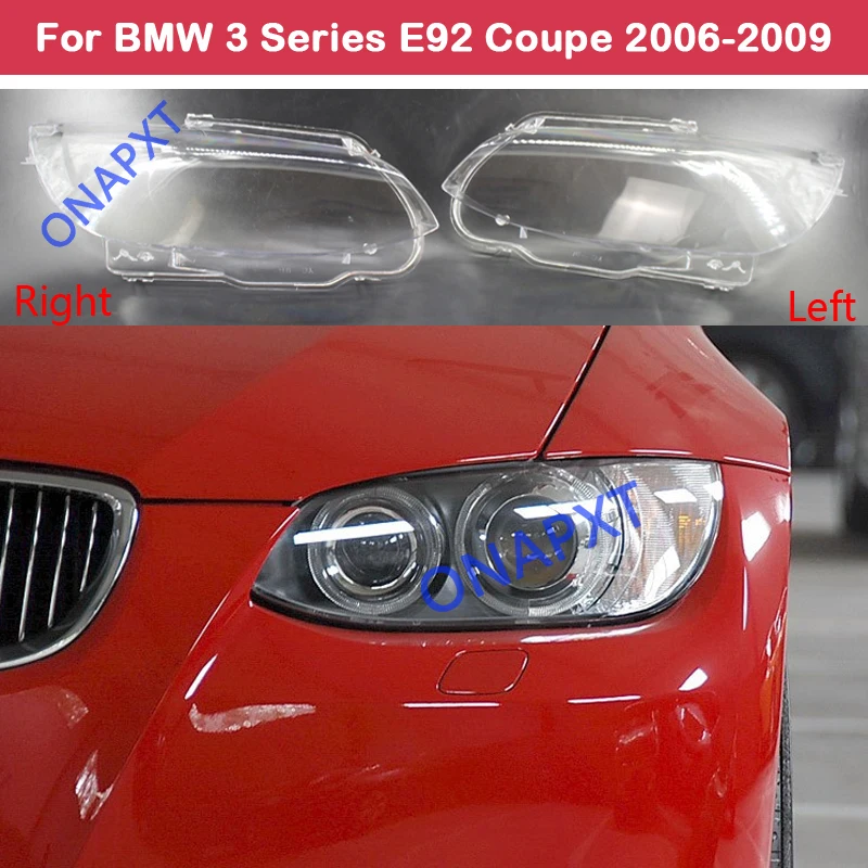 

Auto Case For BMW 3 series Coupe E92 E93 2006-2009 M3 328i 335i 330i Car Front Headlight Glass Lamp Shell Lens Light Caps Cover