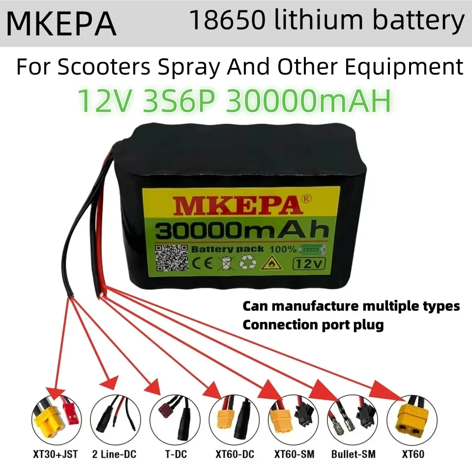 100% True Capacity  3S6P 12V 30000mAh 18650 Lithium-Ion Rechargeable Battery Pack For Scooters Spray And Other Equipment