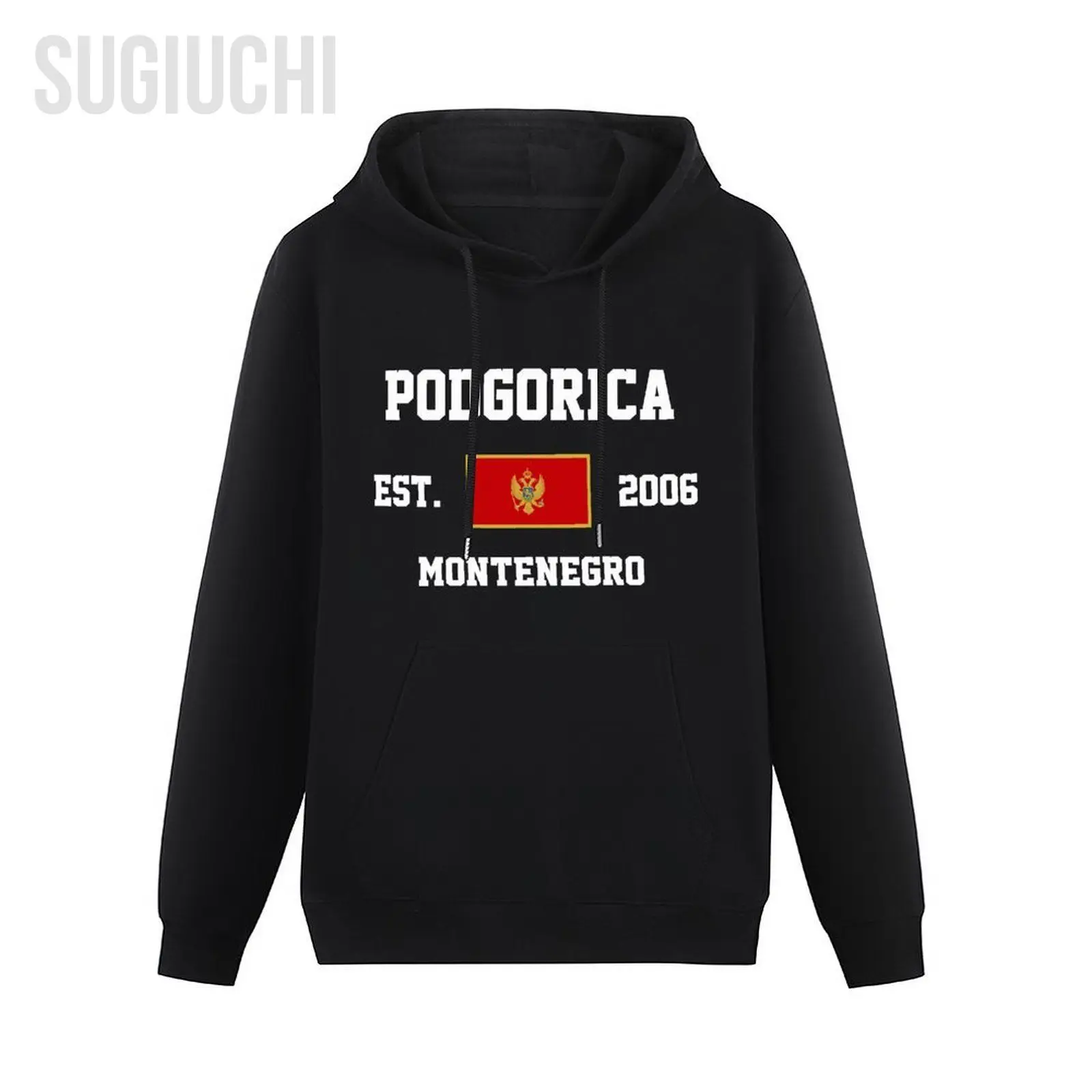 Men Women Hoodies Montenegro EST.2006 Podgorica Capital Hoodie Pullover Hooded Hip Hop Sweatshirt Cotton Unisex