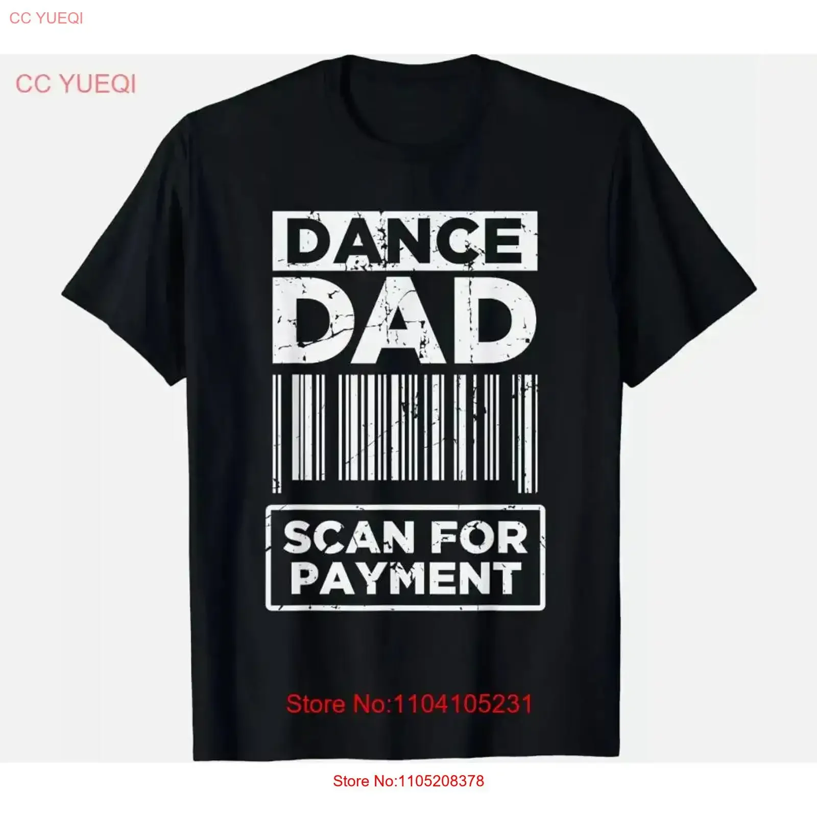 Dance Dad Distressed Scan For Payment Parents Adult Fun T Shirt vintage Washed streetwear Casual Slightly Stretched Comfortable