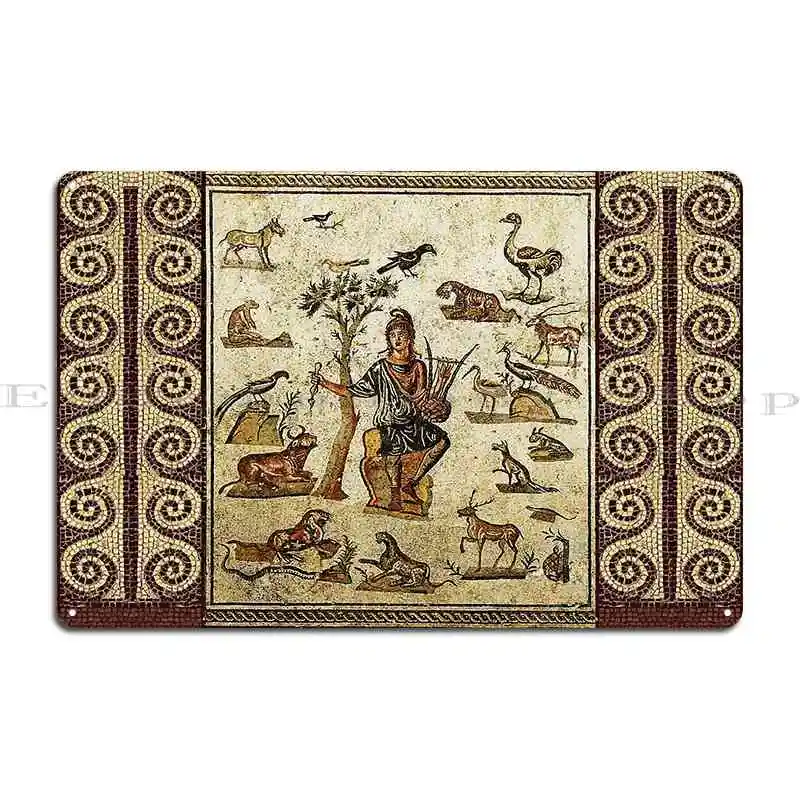 Antique Roman Mosaics Orpheus Enchanting Animals With His Music Metal Plaque Poster Plaques Customized Bar Tin Sign Poster