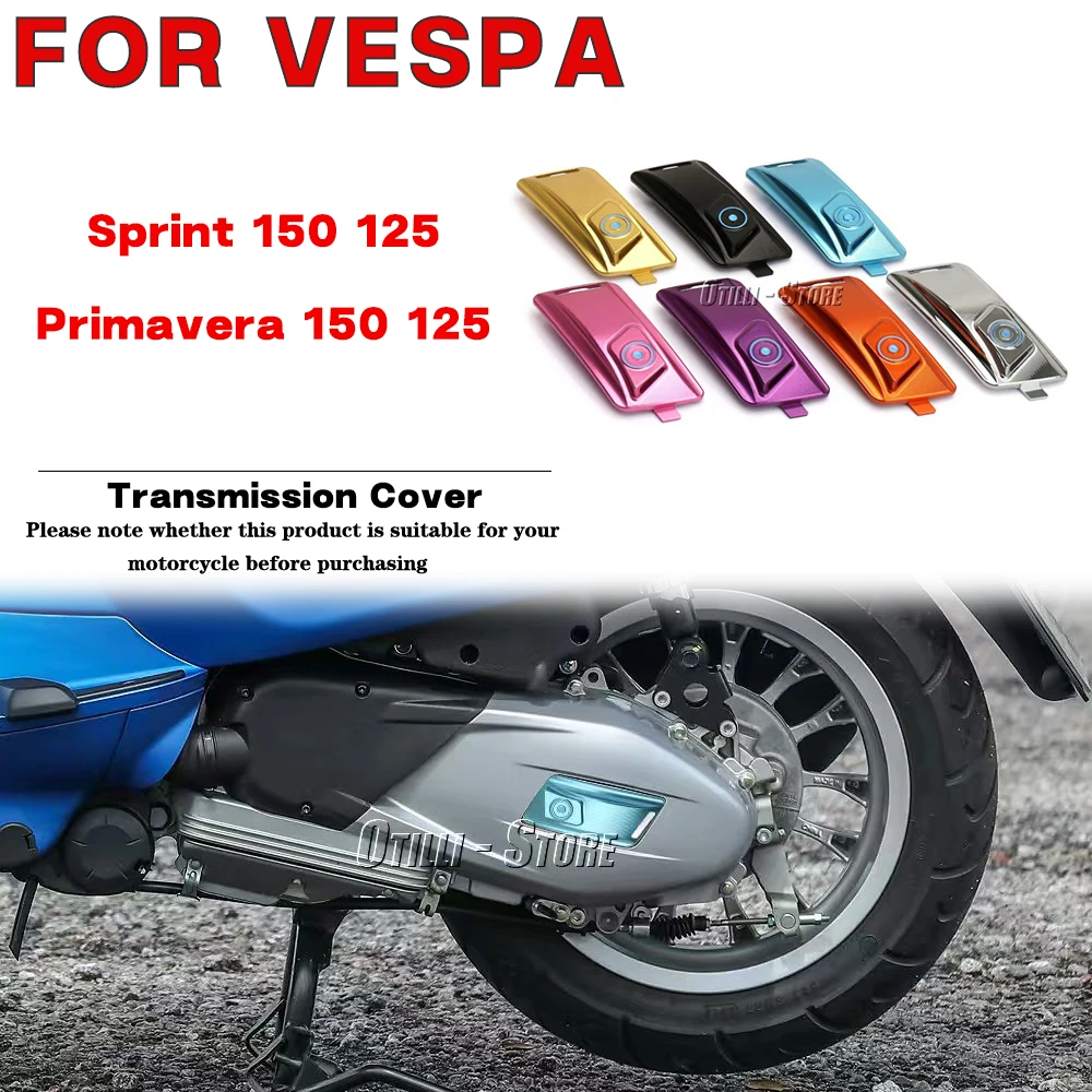 

For Vespa Primavera 150 125 Sprint 150 125 Motorcycle modification accessories Side Cap Transmission Cover Protection Decoration