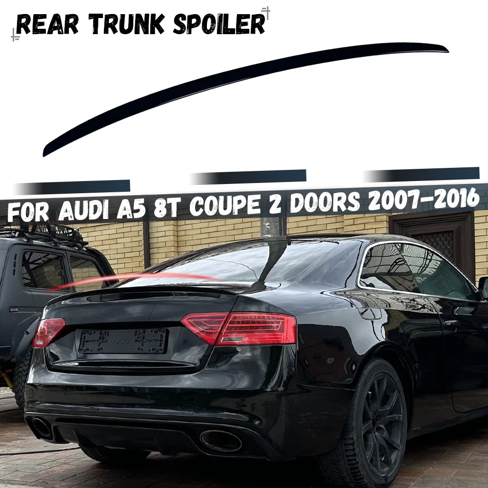 

For Audi A5 8T Coupe 2 Doors 2007 2008 2009 2010 2011 2012 2013 2014 2015 2016 Rear Bumper Trunk Wing Tail Roof Spoiler Lip
