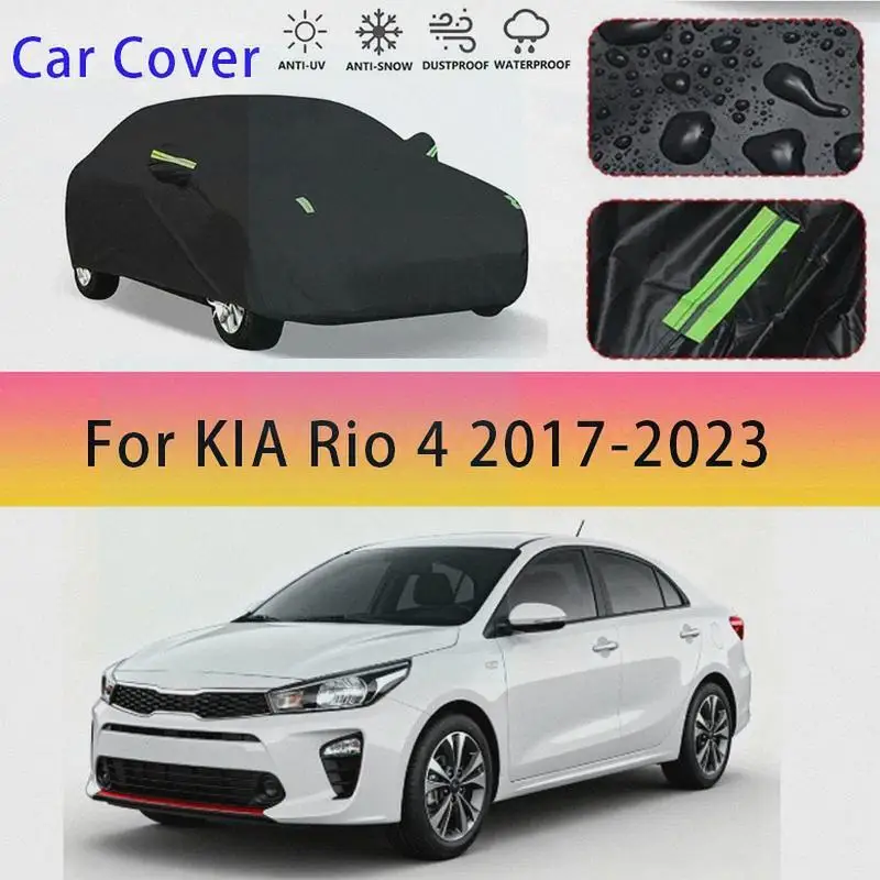 

Для наружной защиты и водонепроницаемый полный для KIA Rio 4 2017 2023, солнцезащитный козырек от снега, пылезащитные внешние аксессуары, автомобильные чехлы