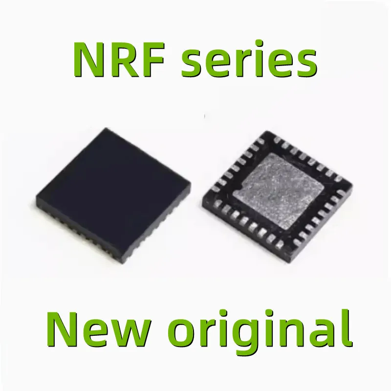 New Original NRF24LE1E  NRF24LE1G NRF24LU1P-F16Q32 NRF24LU1P-O17Q32 NRF52810-QCAA  NRF905C nRF905 QFN32