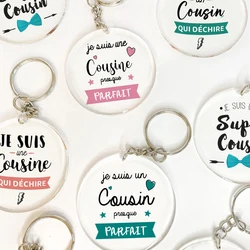 I Am Perfect Cousin French Print Key Keychain Transparent Key Chain Acrylic Keyring Christmas Holiday Birthday Gift for Cousins