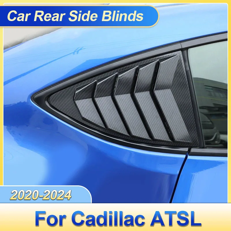 

Car Window Side For Cadillac ATS-L ATSL 2020-2024 2021 2023 Shutter Triangle Rear Louver Window Blinds Conversion Trims Stickers