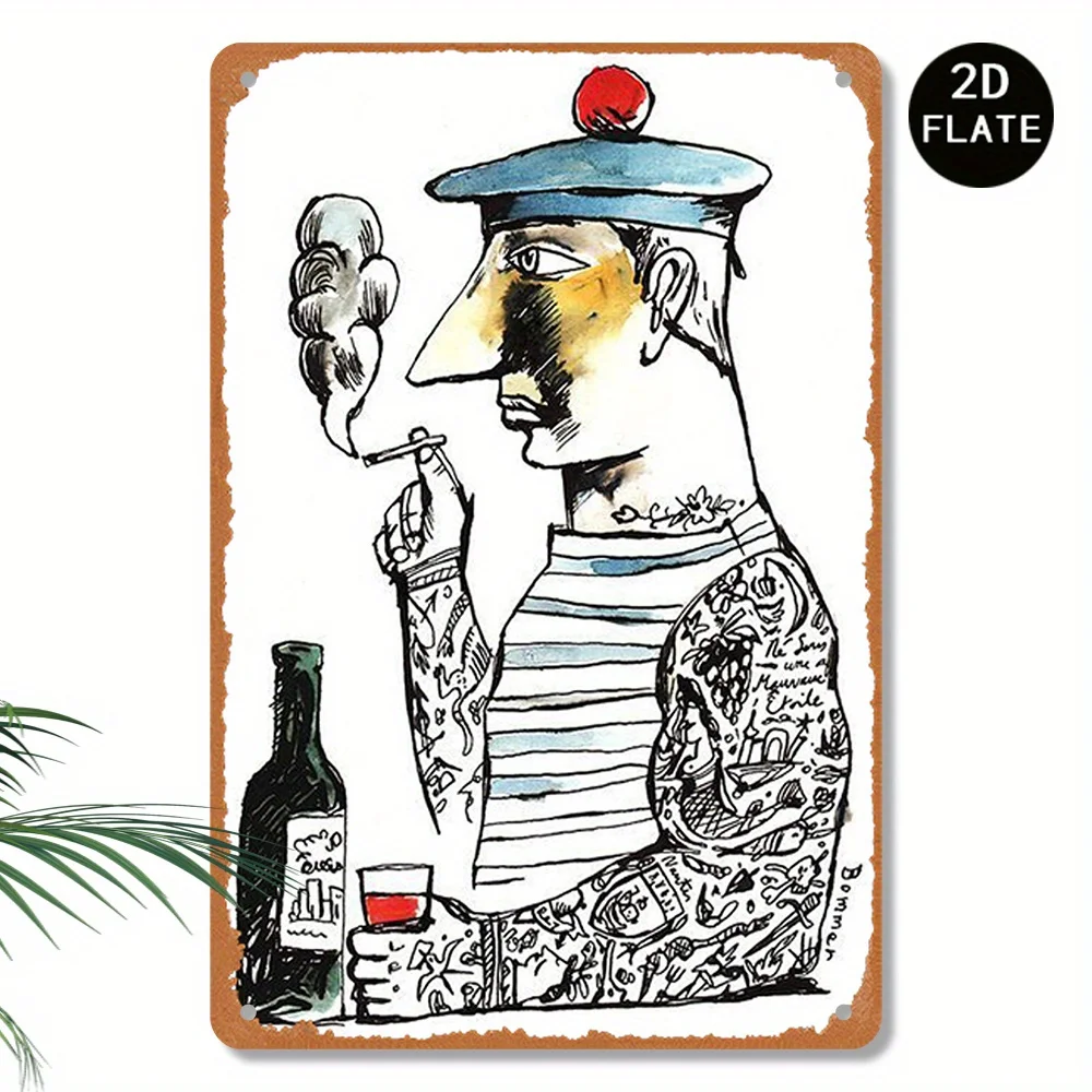 Retro Iron Sign - Vintage Sailor with Tattoos & Beret, Smoking Cigarette Drinking Wine, in, Easy Mounting, Perfect for Home, Bar
