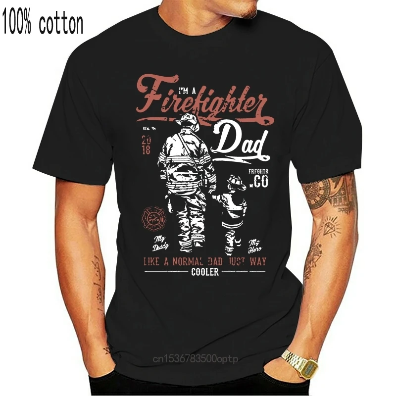 

New Firefighter Dad Mens Funny Fireman T-Shirt Fire Brigade Service Sam Father Day T Shirt O-Neck Fashion Casual High Quality