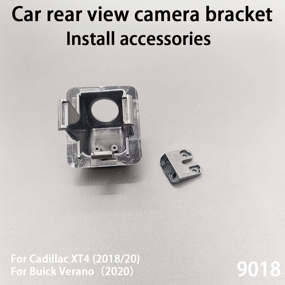 

Монтажный кронштейн для камеры заднего вида автомобиля для Cadillac XT4 (2018/20) Buick Verano (2020) Монтажные аксессуары 9018