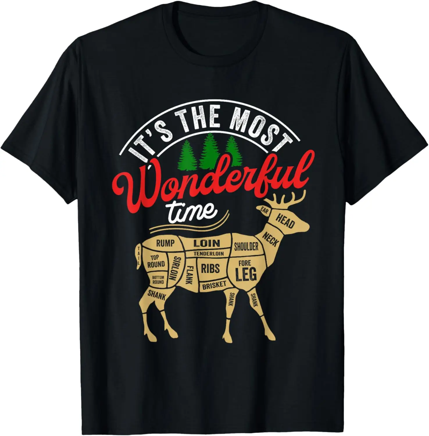 Christmas Hunting It's The Most Wonderful Time Deer Hunting T-Shirt