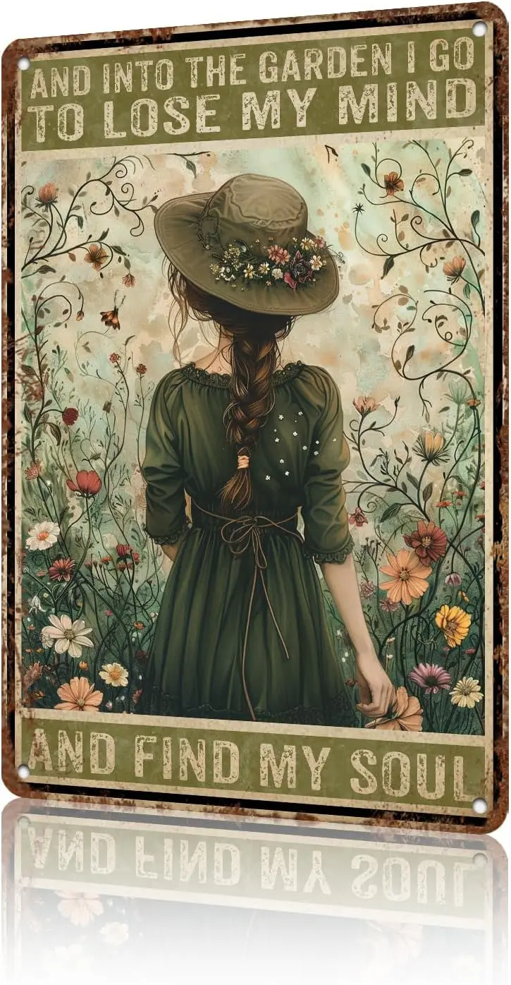 Garden Vintage Tin Sign I Go to Lose My Mind and Find My Soul Retro Tin Signs Hippie Girl Garden Poster Sign for Home Coffee Wal