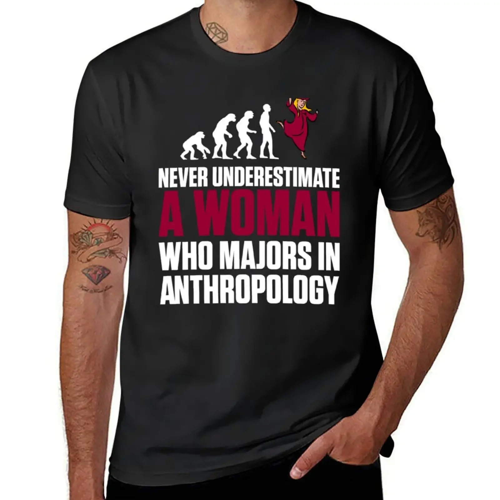 

Never Underestimate a Woman who majors in Anthropology T-Shirt plain Men's clothing