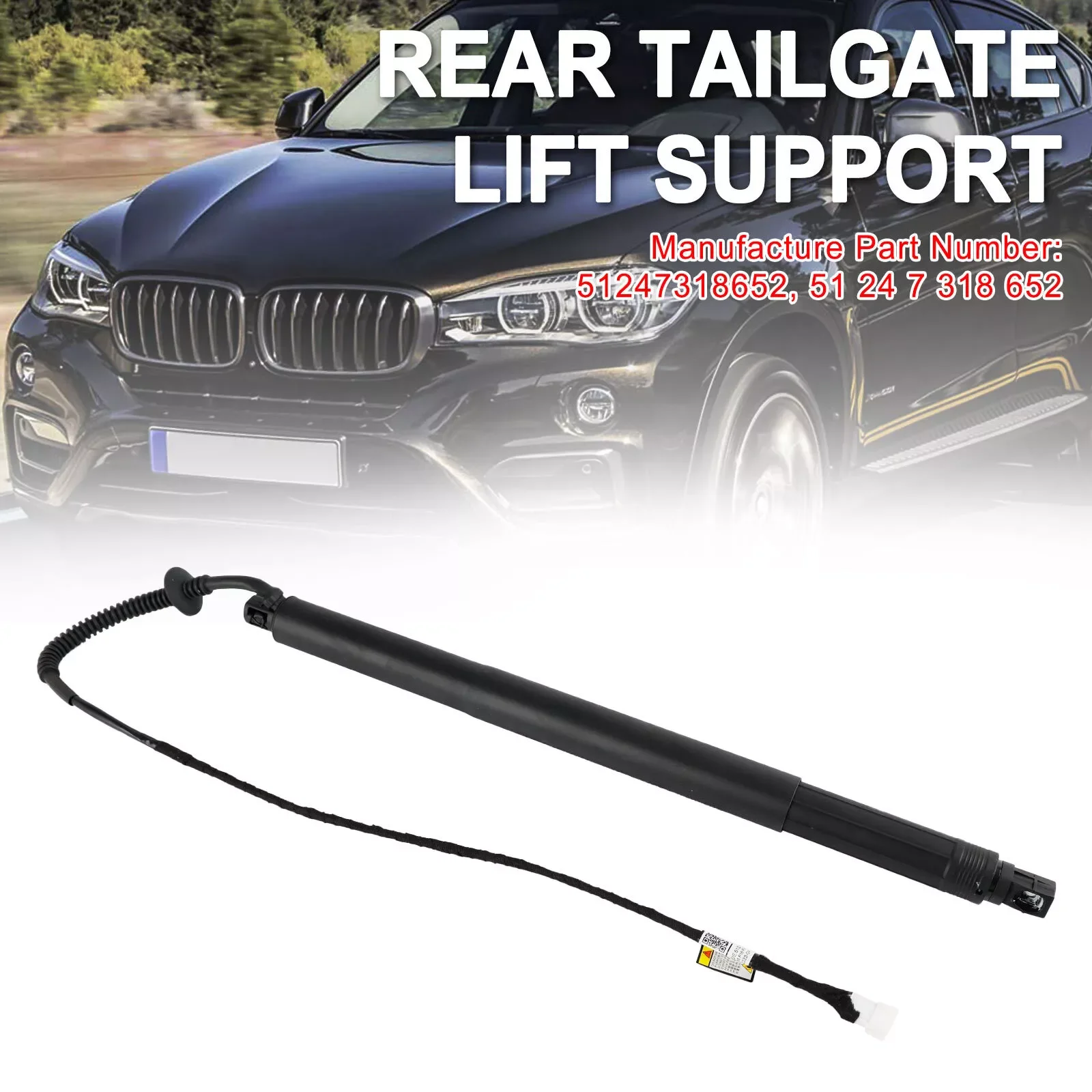 Tailgate Power Lift Support 51247318651 Fit For BMW X6 F16 F86 2014-2019