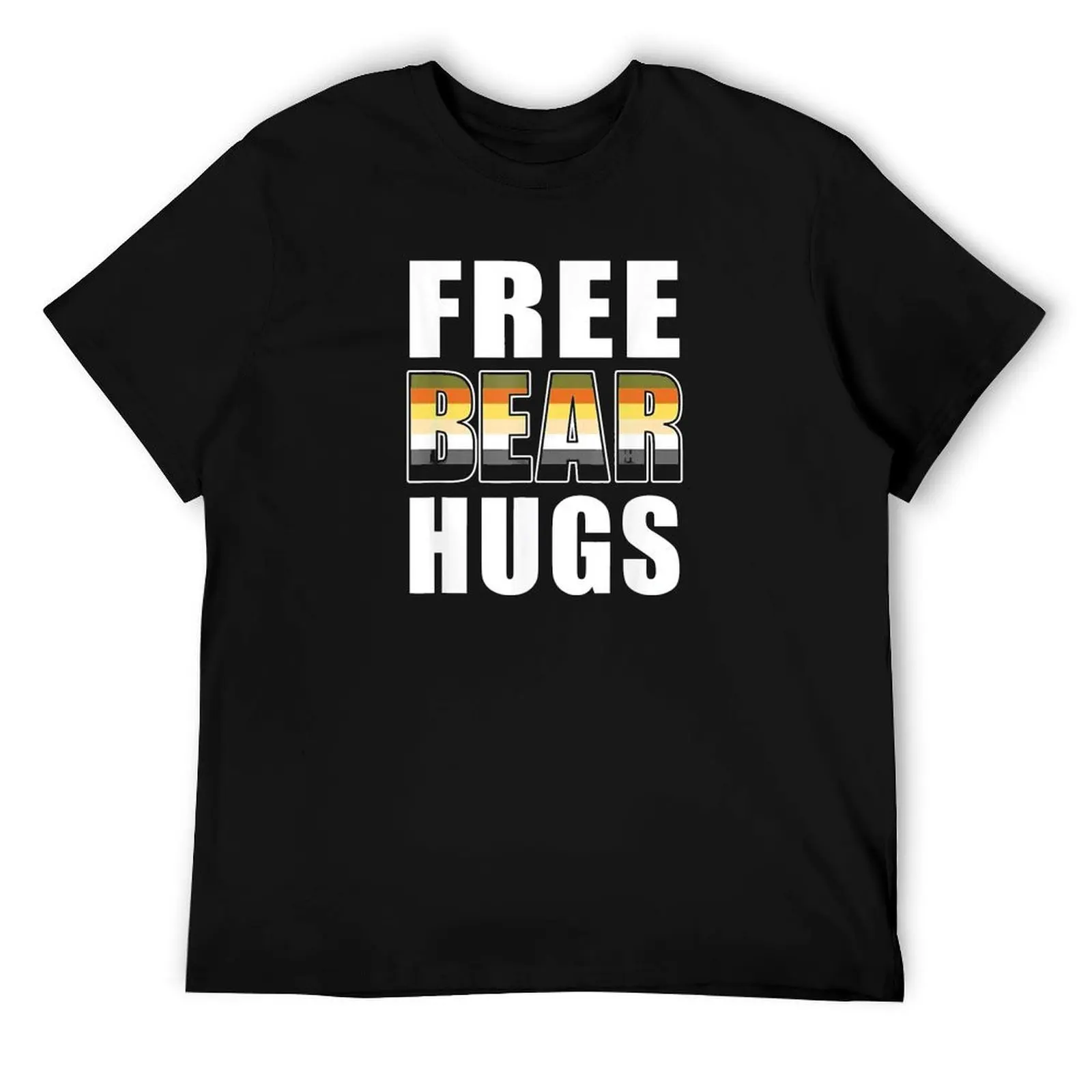 

Free Bear Hugs LGBTQ T-Shirt t shirt for man 100 percent cotton man t shirt heavy cotton T-Shirt