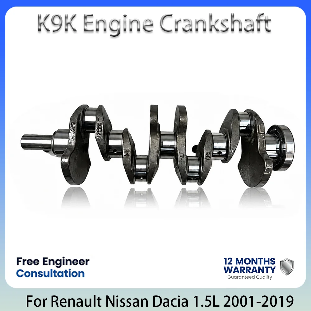 

K9K Engine Crankshaft For Renault Clio Captur Megane Scenic Kangoo Nissan Dacia 1.5L 1.5 L T L4 Turbo Diesel 01-19 1220100QAX