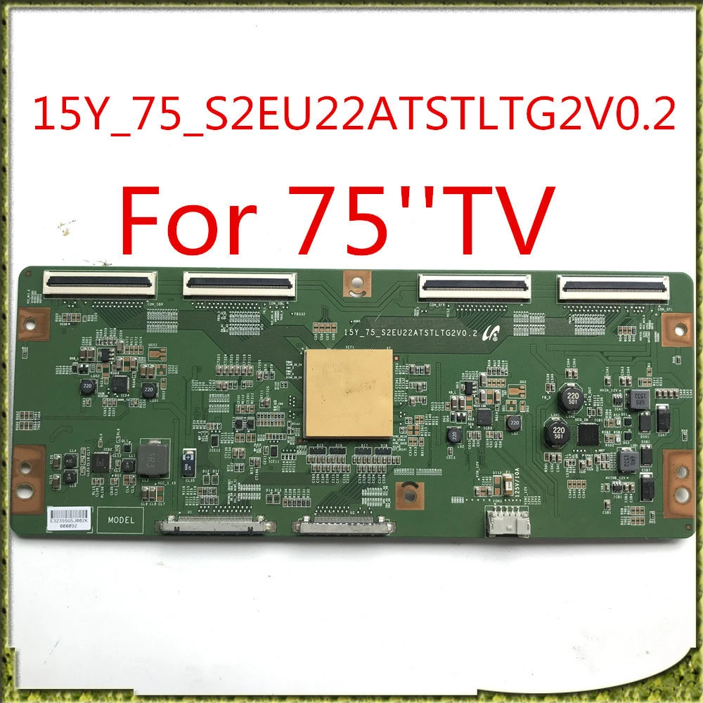 

15Y_75_S2EU22ATSTLTG2V0.2 Logic Board 15Y75S2EU22ATSTLTG2V0.2 Original T CON BOARD 15y75s2eu22atstltg2v02 Tcom Board Plate