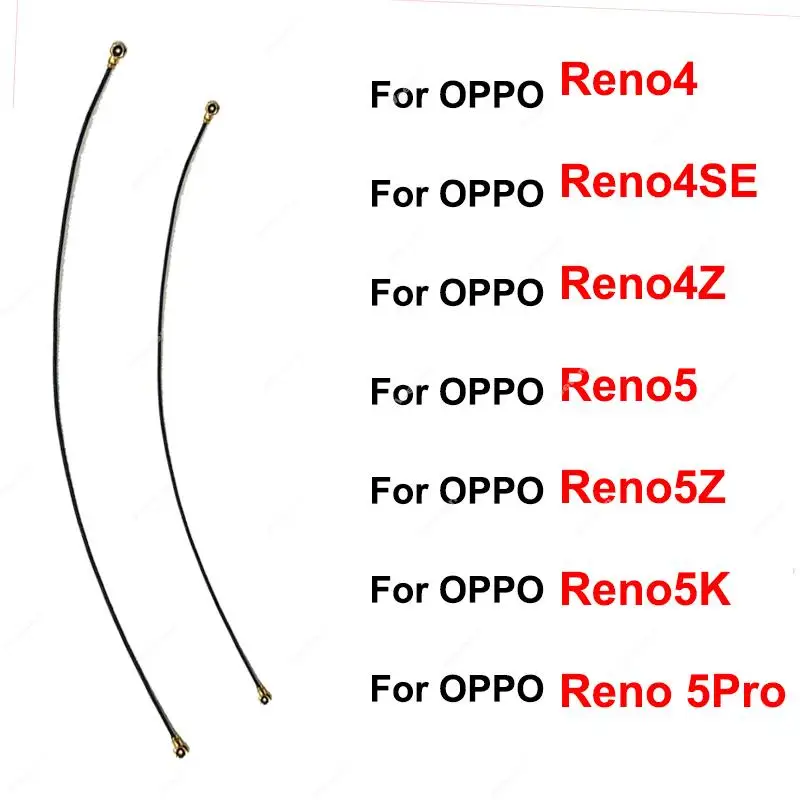 For OPPO Reno 4 5 Pro 4SE 4Z 5Z 5K 5G Signal Antenna Wifi Flex Cable Repalcement Parts