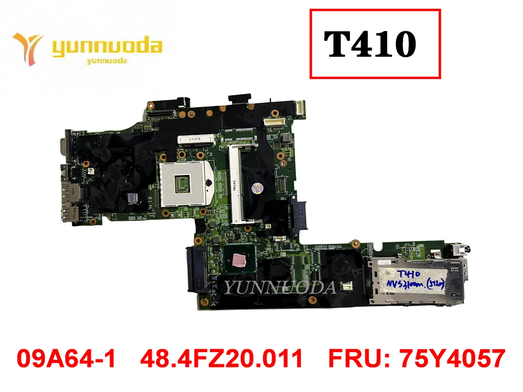 

Original For Lenovo thinkpad T410 T410i Laptop Motherboard 09A64-1 48.4FZ20.011 FRU 75Y4057 Tested Good Free Shipping