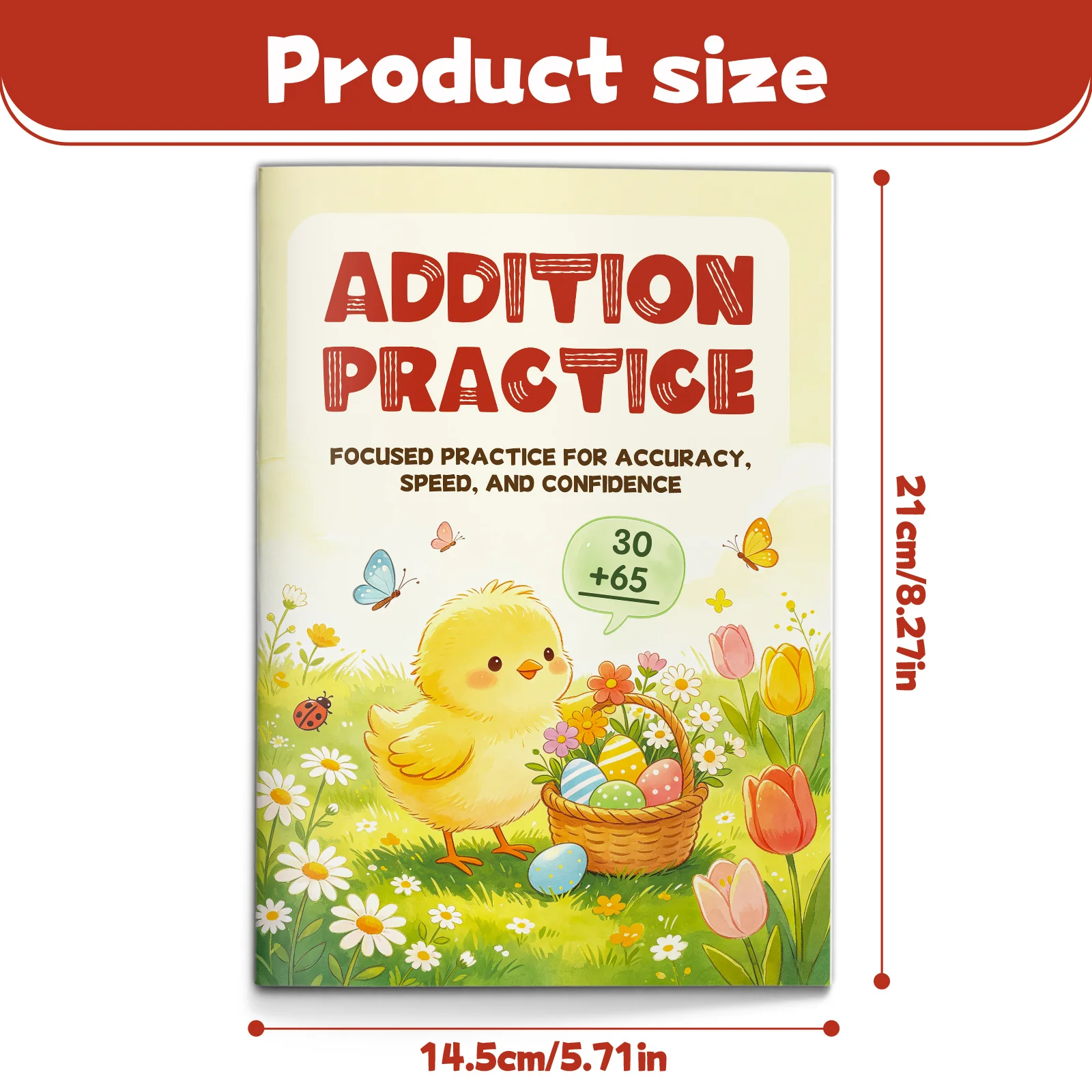 Addition Practice Workbook for Kids, Focused Math Review for Accuracy, Speed, and Confidence