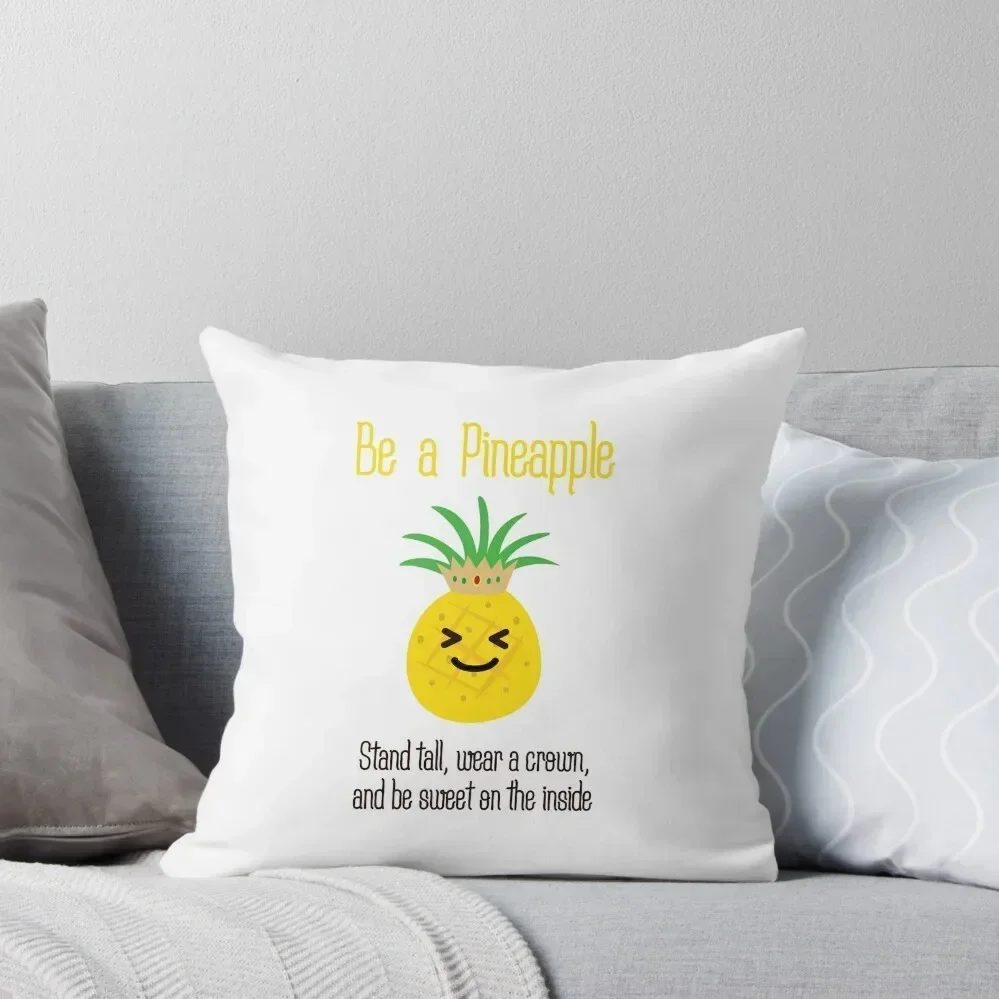 

Be a pineapple Throw Pillow Cushion Cover Set Christmas Pillows Bed pillowcases Pillowcases Cushion Covers Sofa pillow