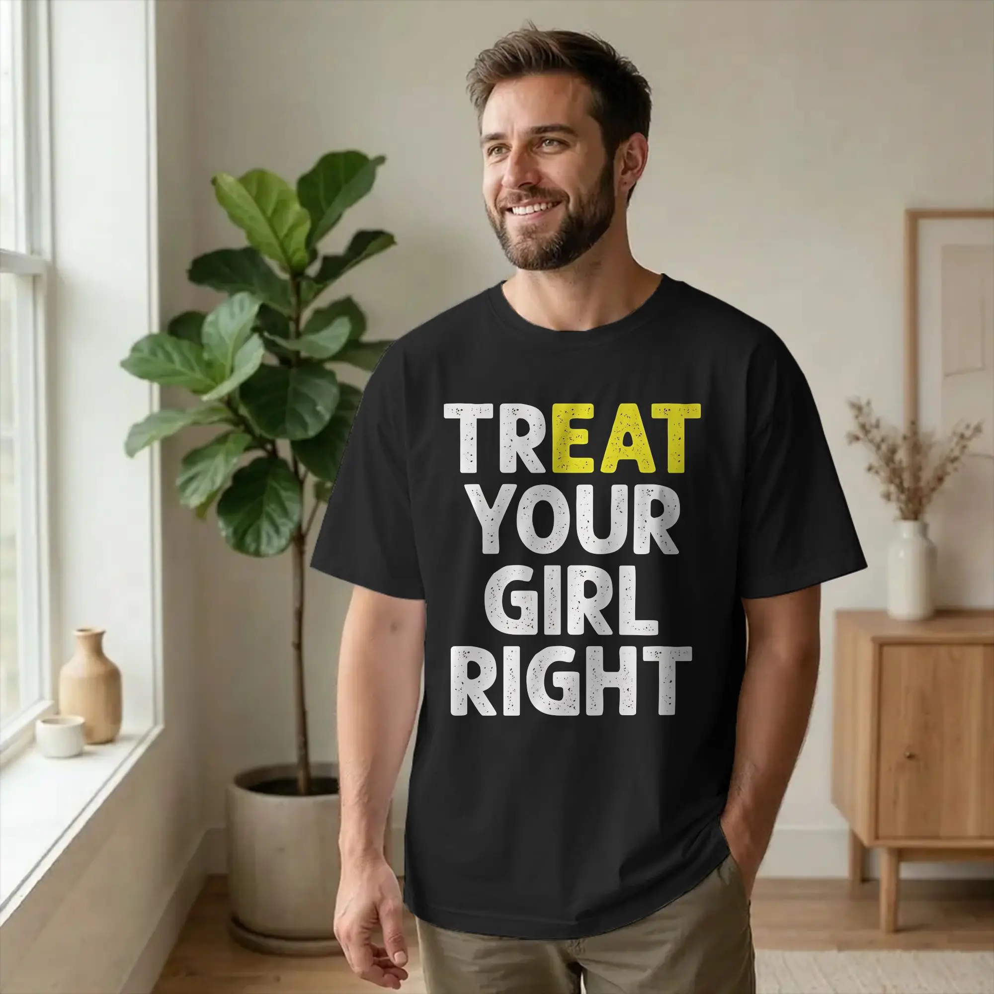 Printed Treat Eat Your Girl Right Funny Saying  T-Shirt Men's Cotton Short Sleeve  Round Neck Summer Clothing