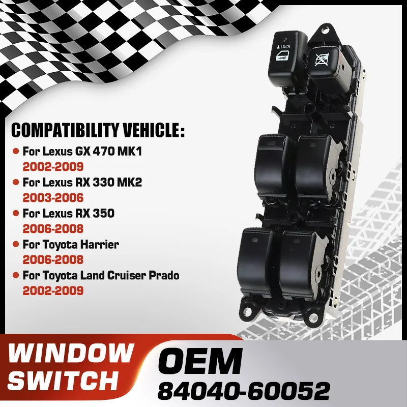 

84040-60052 For Lexus GX 470 Lexus RX 330 Lexus RX 350 Toyota Harrier Toyota Land Cruiser Prado Car Window Lifter Control Switch