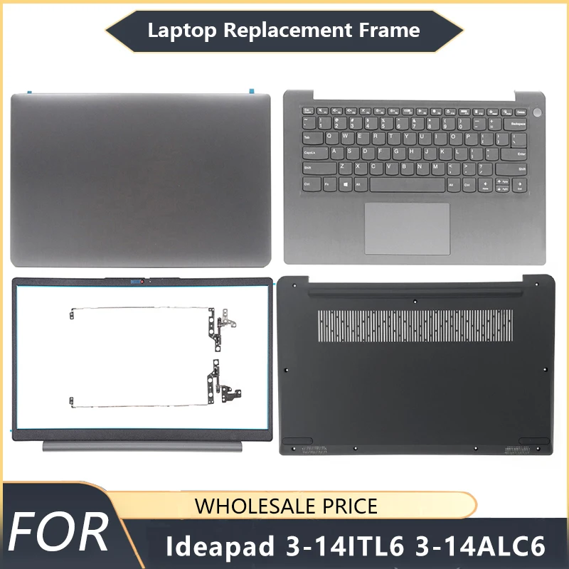 

NEW For Lenovo Ideapad 3-14ITL6 3-14ALC6 ADA 14S 2021 Laptop LCD Back Cover/Front Bezel/Hinges/Palmrest/Bottom Case/keyboard
