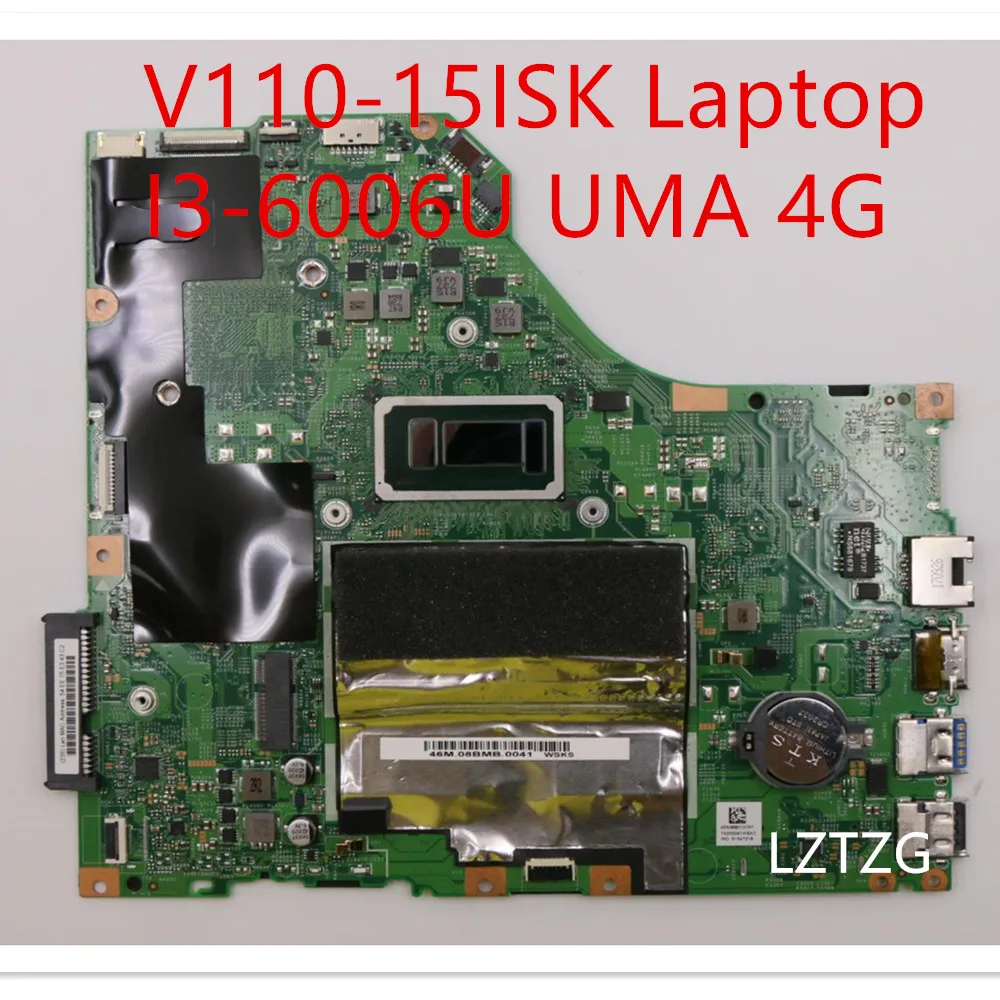 

Материнская плата для Lenovo V110-15ISK Laptop Mainboard I3-6006U UMA 4G 5B20M60560