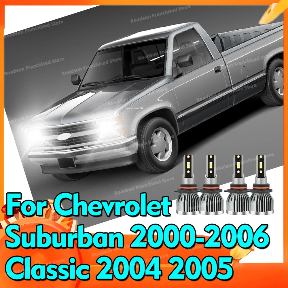 

2/4x Led Headlights 30000LM CSP 3570 Chips HeadLamp For Chevrolet Suburban 2000-2006 Classic 2004 2005 High Low Beam 6000K Bulbs