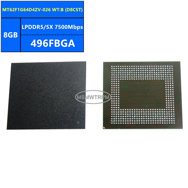 MT62F1G64D4ZV-026 WT:B D8CST LPDDR5/5X 8GB 7500Mbps 496FBGA 64Gb Chip de memoria IC circuitos integrados nuevo Original en Stock
