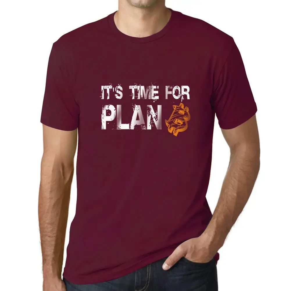 Ultrabasic Men'S T Shirt It'S Time For Plan B Bitcoin Btc Hodl Crypto Vintage Birthday Novelty