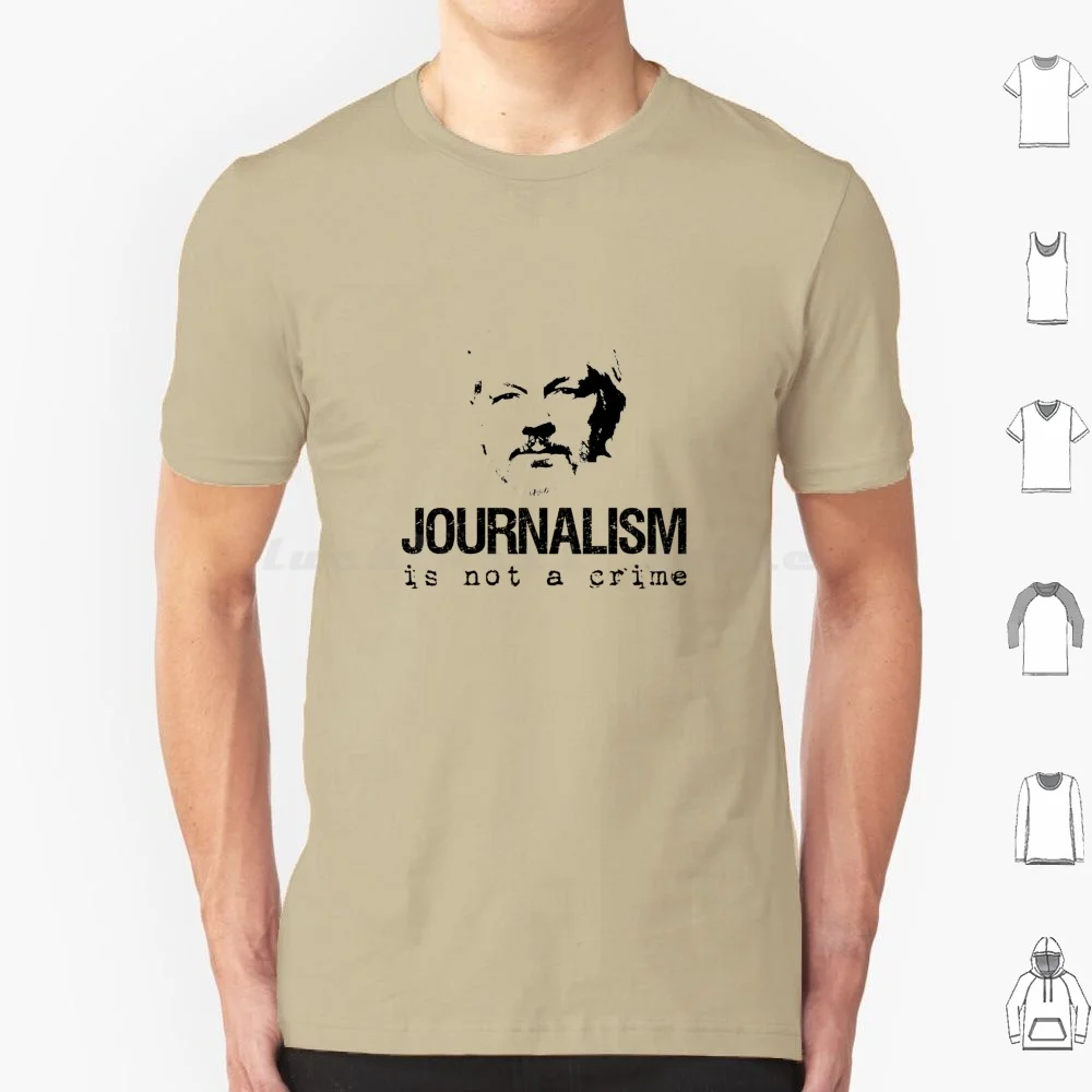 Journalism Is Not A Crime , Free Assange , Awesome Gift For Your Friends And Family T Shirt 6xl Cotton Cool Tee Journalism Not