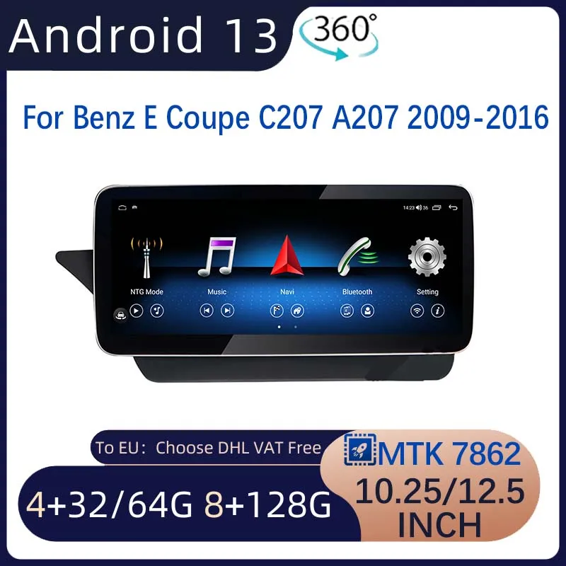 

Android13 GPS Navigation For Mercedes Benz E Coupe C207 A207 Multimedia Video Player Carplay Screen MTK7862 8+128G 12.5" 10.25"