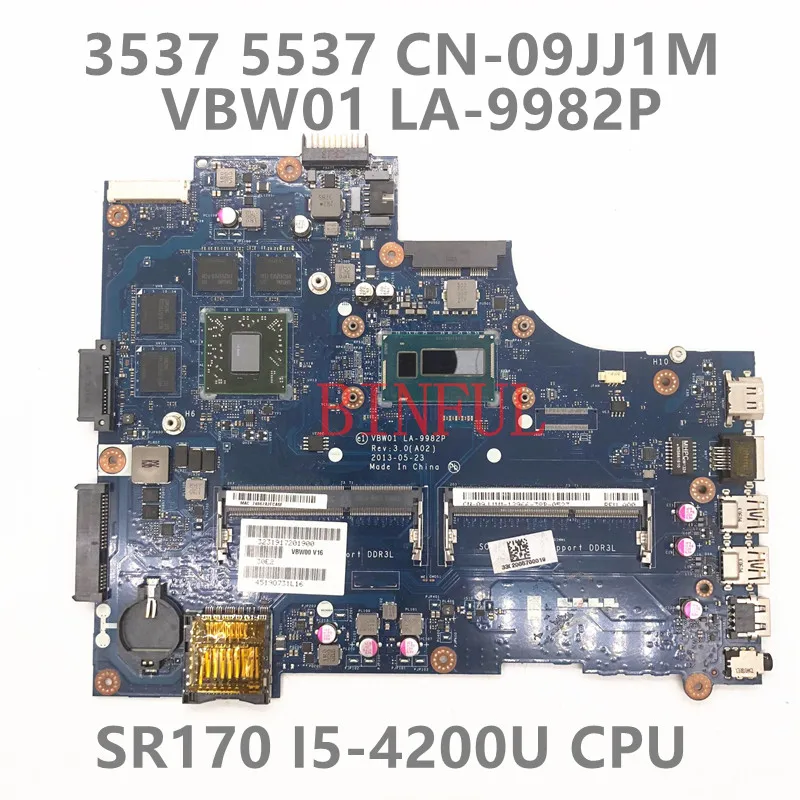 For DELL 3537 5537 CN-09JJ1M CN-09JJ1M CN-09JJ1M Laptop Motherboard VBW01 LA-9982P With SR170 I5-4200U CPU DDR3L 100%Full Tested