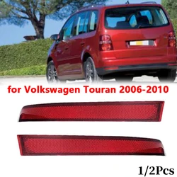 Reflector de parachoques trasero para coche Volkswagen Touran, Reflector izquierdo y derecho de 1/2 piezas, 2006-2010, 1T0945106A