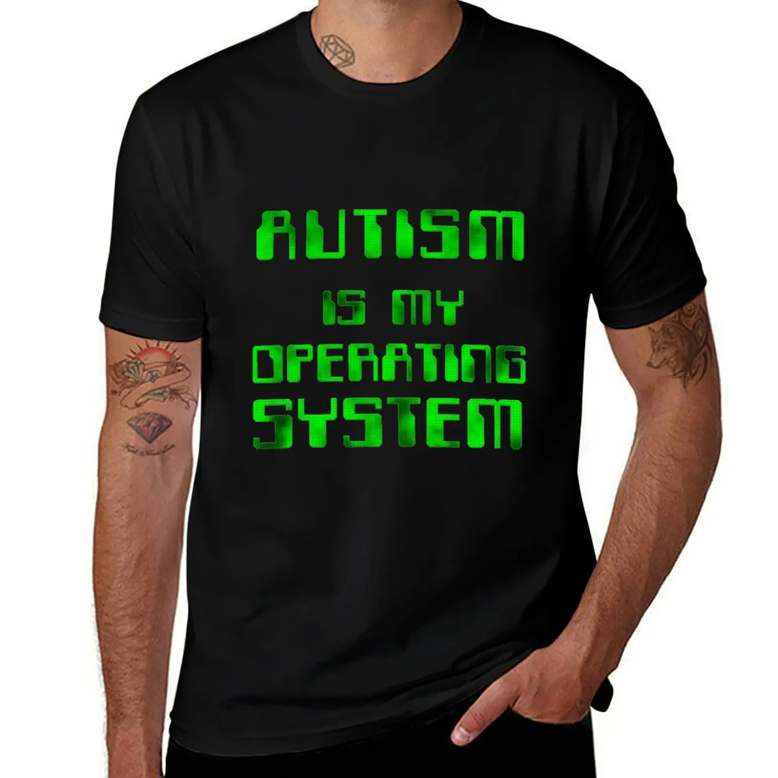 Autism is my Operating System T-Shirt plain new edition man clothes anime figures mens t shirts