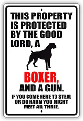 Custom Metal Sign, This Property is Protected by The Good Lord A Boxer Dog Unique Novelty Caution Outdoor Warning Notice Aluminu