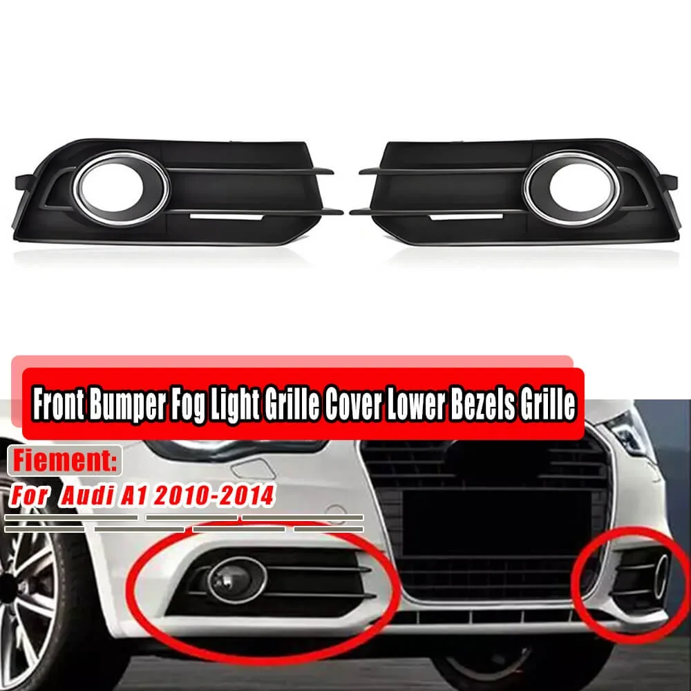 

Для AUDI A1 2010 2011 2012 2013 2014 передний бампер противотуманная фара решетка крышка черный прочный антикоррозийный 8X0807681A 8X0807682A