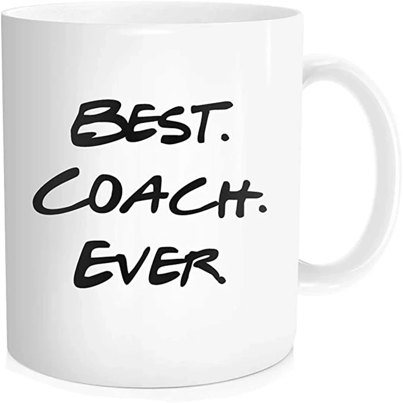 Best Coach Ever Coffee Mug, Thanks Birthday Graduation Gift for Coach Teacher, White Fine Bone Ceramic 11 OZ