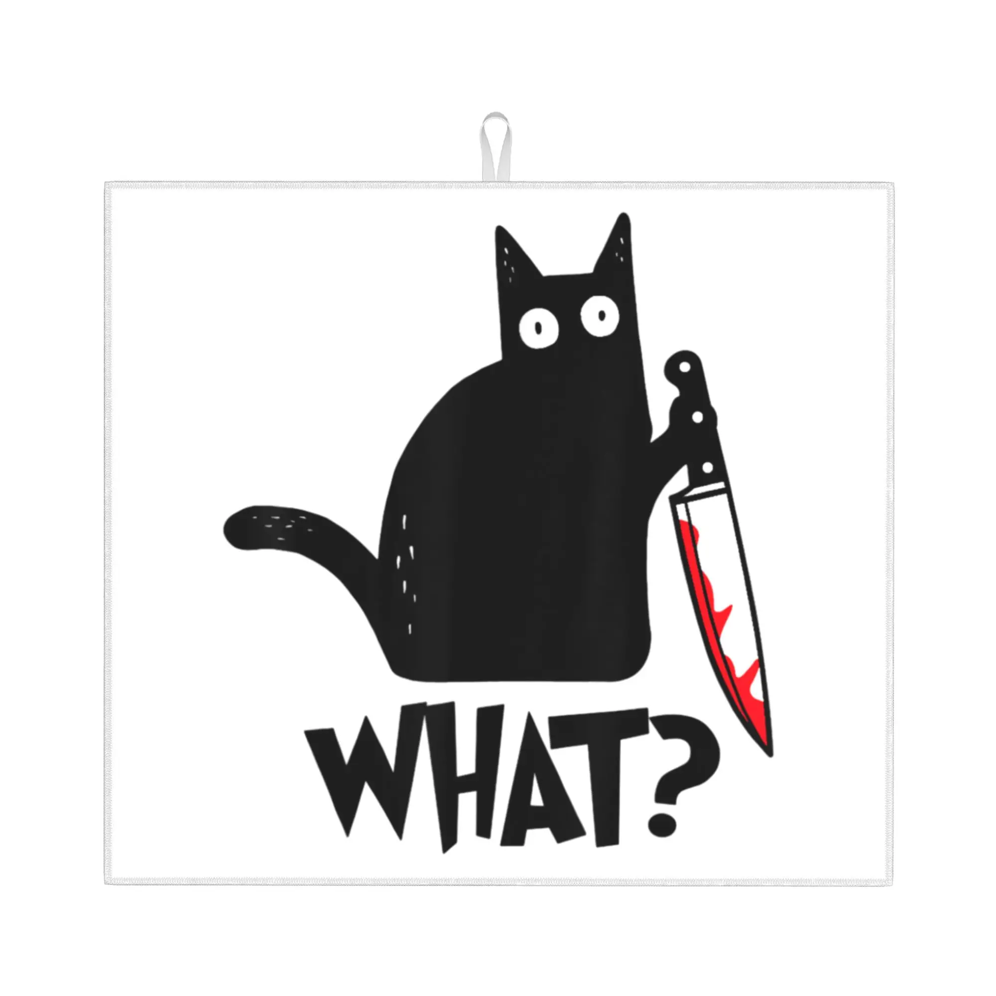 Cat What Black Cat Murderous Cat With Knife Drying Mat For Kitchen Waterproof Non‑Slip Oil Proof Countertop Protector Mat