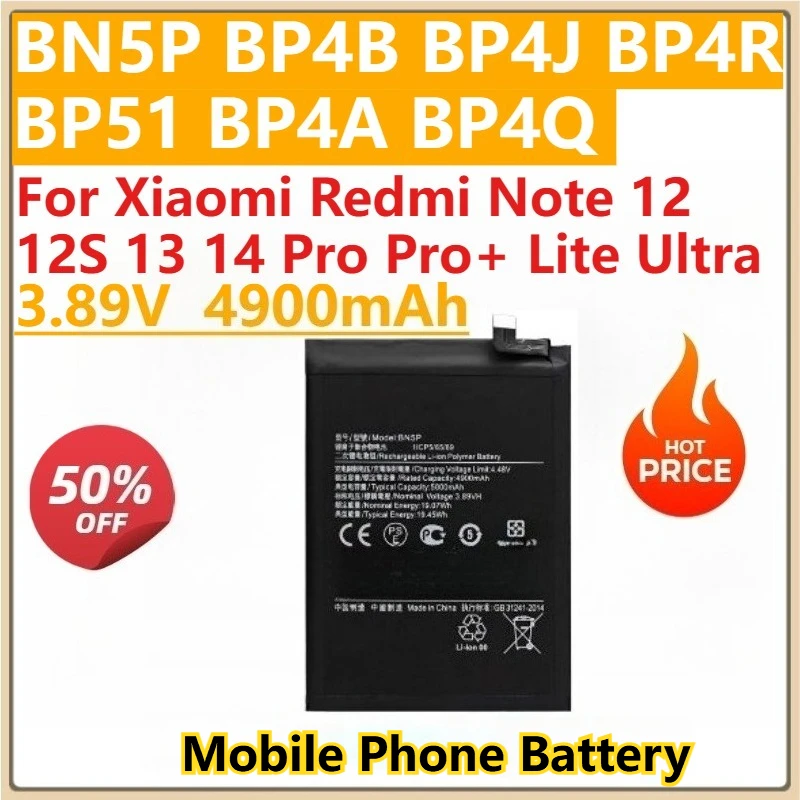

New BN5P BP4B BP4J BP4R BP51 BP4A BP4Q Mobile Phone Battery 3.89V 4900mAh For Xiaomi Redmi Note 12 12S 13 14 Pro Pro+ Lite Ultra