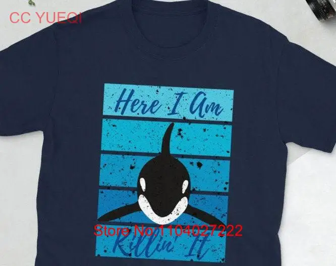 orca shirt killer whale here i am killin' it orcas lover gift long or short sleeves